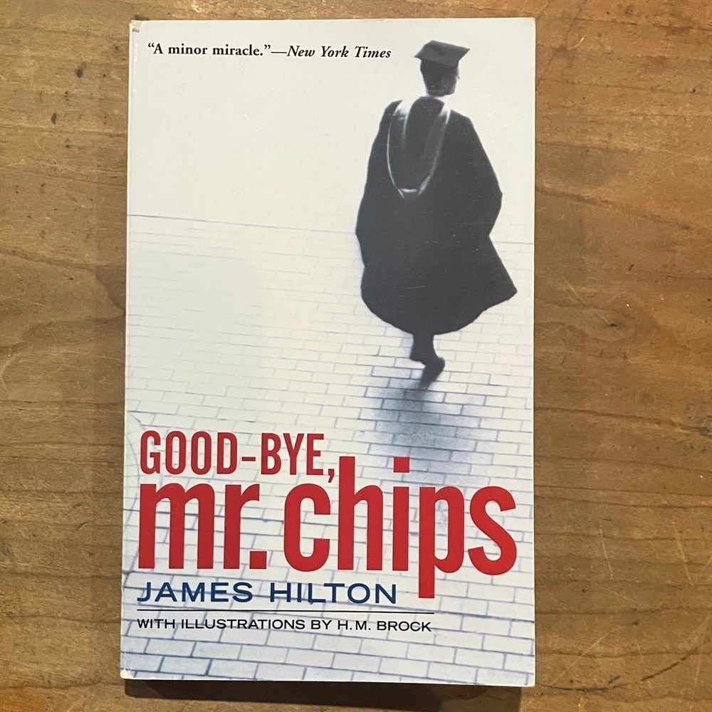 Good-Bye, Mr. Chips by James Hilton - teen Classic Kids Book
